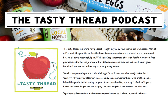 A Guest on The Tasty Thread Podcast from New Seasons Market