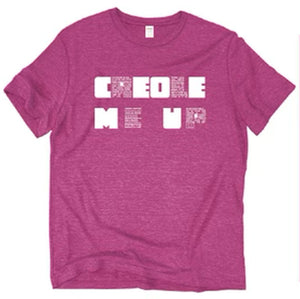 Creole Me Up T-Shirt